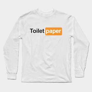 Private Toilet Paper Long Sleeve T-Shirt